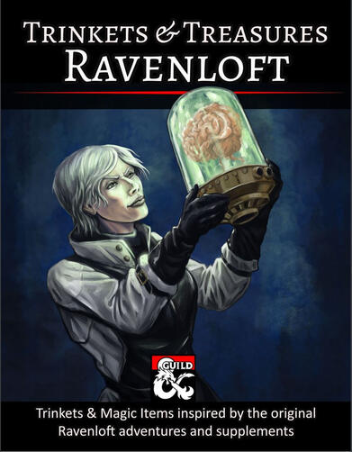 Trinkets &amp; Treasures: Ravenloft